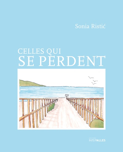 Celles Qui Se Perdent