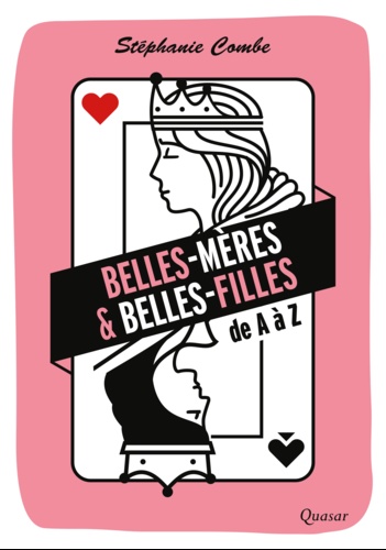 Belles-Mères & Belles-Filles De A À Z