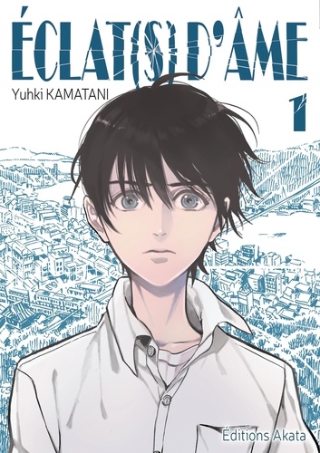 Eclat(s) d'âme - Tome 1