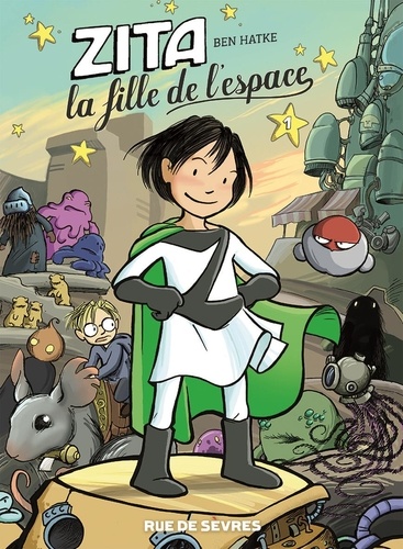 Zita, La Fille De L'espace - Tome 1