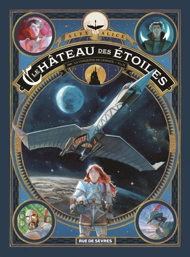 Le Château Des Étoiles - Tome 2 - 1869 : La Conquête De L'espace - Seconde Partie