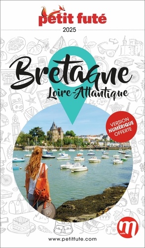 Petit Futé Bretagne - Loire-Atlantique