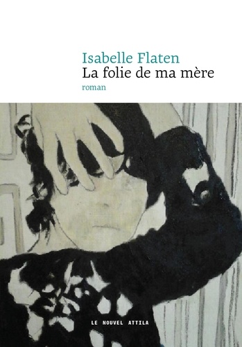 La Folie De Ma Mère