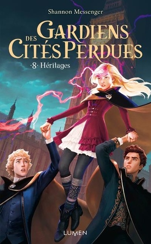 Gardiens Des Cités Perdues - Tome 8 - Héritages
