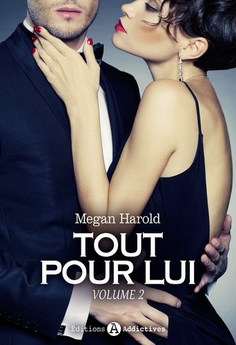 Tout Pour Lui Tome 2