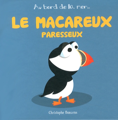 Le Macareux Paresseux