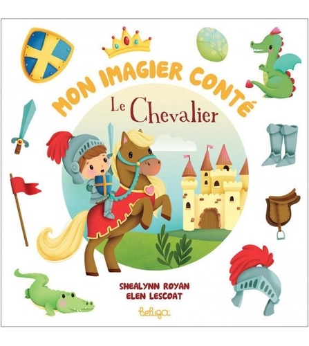 Mon Imagier Conte Le Chevalier