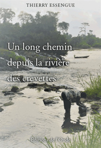 Un Long Chemin Depuis La Rivière Des Crevettes