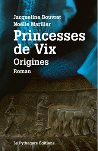 Princesses De Vix - Origines