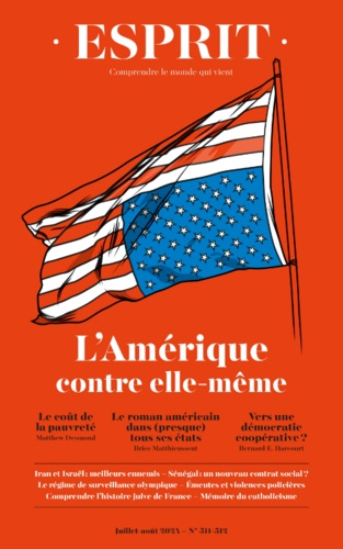 Esprit - États-Unis : La Démocratie Contre La République? - Juillet-Août 2024