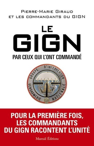 Le Gign Par Ceux Qui L'ont Commandé
