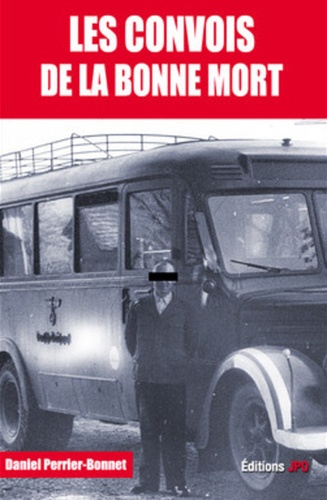 Les Convois De La Bonne Mort