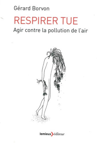 Respirer Tue - Agir Contre La Pollution De L'air