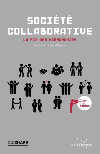 Société Collaborative - La Fin Des Hiérarchies