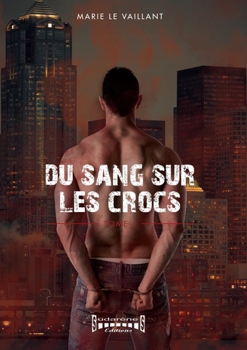 Du Sang Sur Les Crocs - Tome 1