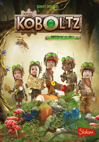 Les Koboltz Tome 1 - Mission Uluru