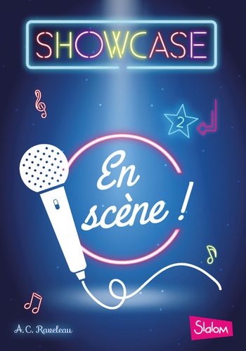 Showcase - Tome 2 - En Scène !