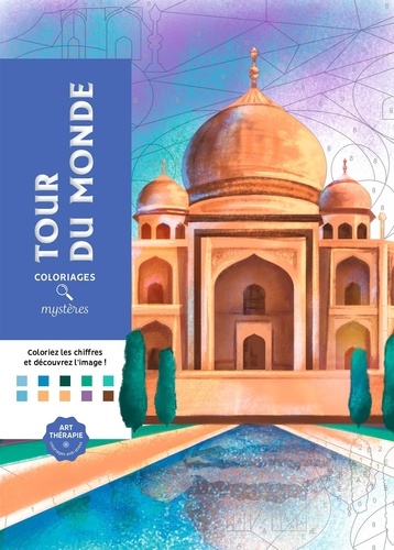 Tour Du Monde - Coloriez Les Chiffres Et Découvrez L'image !