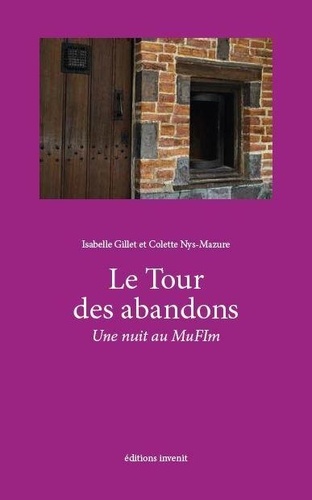 Le Tour Des Abandons - Une Nuit Au Mufim
