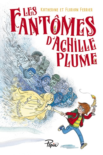 Les Fantômes D'achille Plume