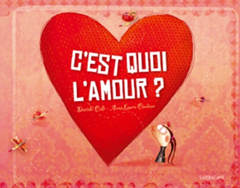 C'est Quoi L'amour ?