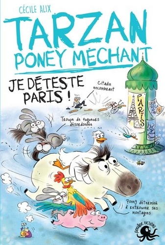 Tarzan Poney Méchant - Je Déteste Paris !