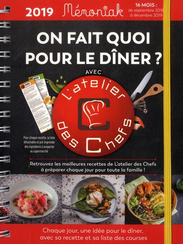 On Fait Quoi Pour Le Dîner ? - Avec L'atelier Des Chefs