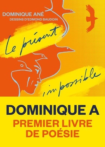 Le Présent Impossible