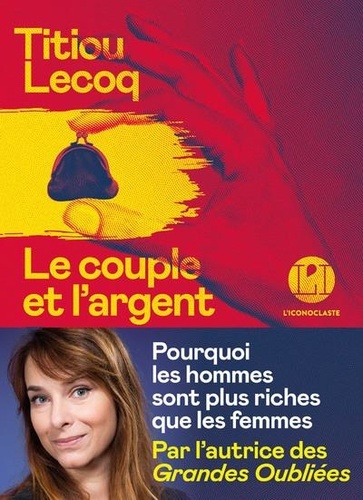 Le Couple Et L'argent - Pourquoi Les Hommes Sont Plus Riches Que Les Femmes