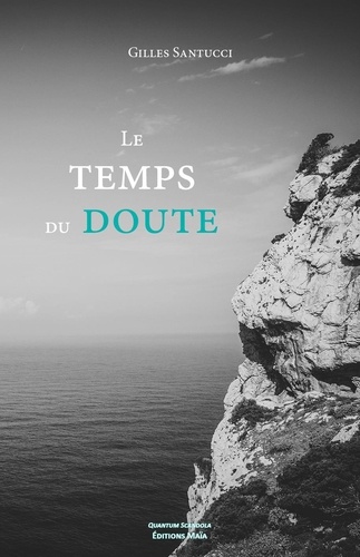 Le Temps Du Doute