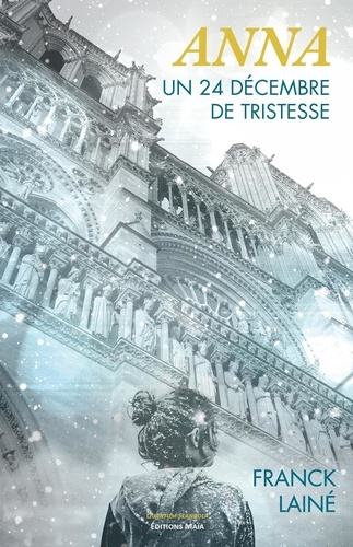 Anna - Un 24 Décembre De Tristesse