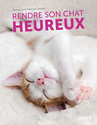 Rendre Son Chat Heureux