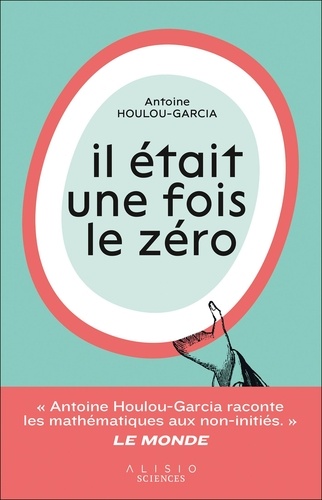 Il Était Une Fois Le Zéro