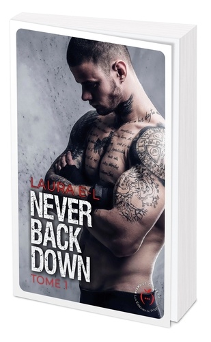 Never Back Down - Tome 1