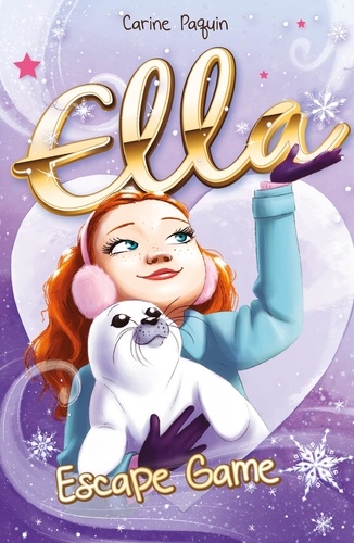 Ella Tome 3 - Escape Game