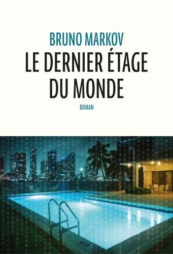 Le Dernier Étage Du Monde