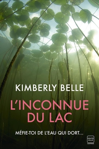 L'inconnue Du Lac - Méfie-Toi De L'eau Qui Dort