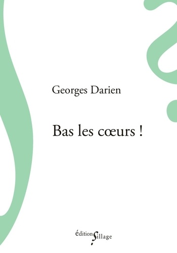 Bas Les Coeurs !