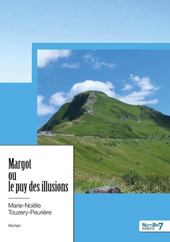 Margot Ou Le Puy Des Illusions