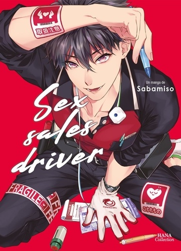Sex sales driver - Tome 1