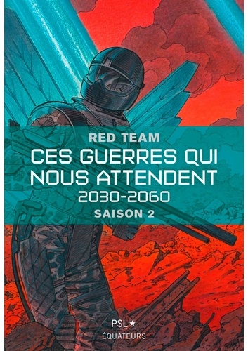 Ces Guerres Qui Nous Attendent, 2030-2060 - Saison 2