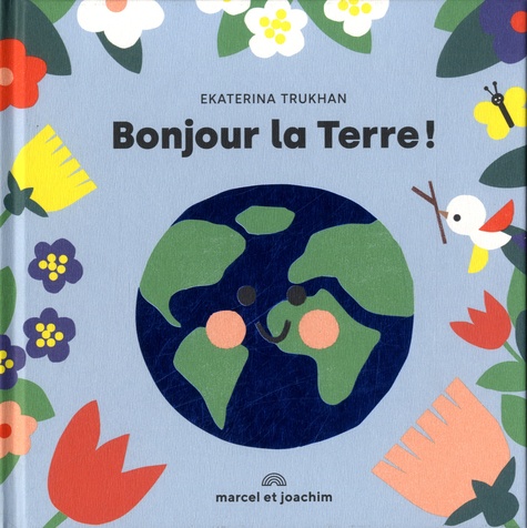 Bonjour La Terre !