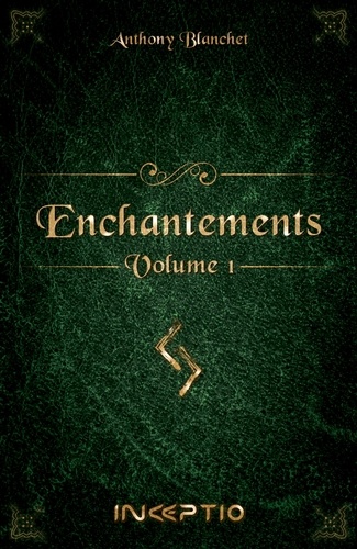 Enchantements - Tome 1