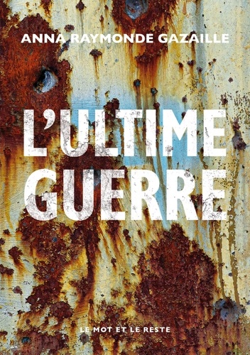 L'ultime Guerre