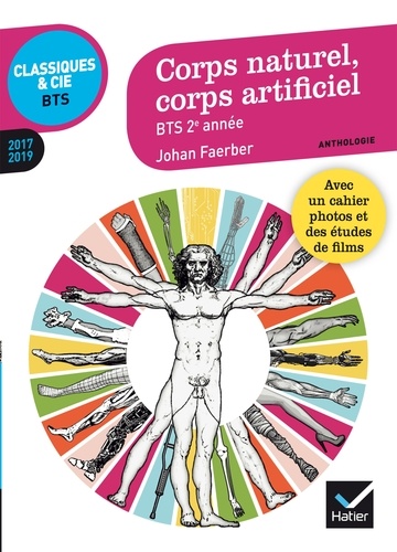 Corps Naturel, Corps Artificiel Bts 2e Année - Anthologie