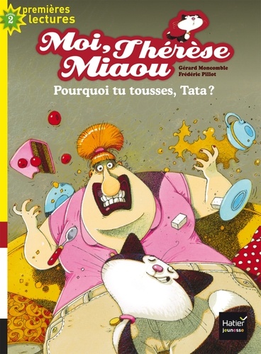 Moi, Thérèse Miaou - Tome 12 - Pourquoi Tu Tousses, Tata ?
