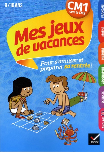 Mes Jeux De Vacances Cm1 Vers Le Cm2 9-10 Ans - Avec Un Crayon Gomme