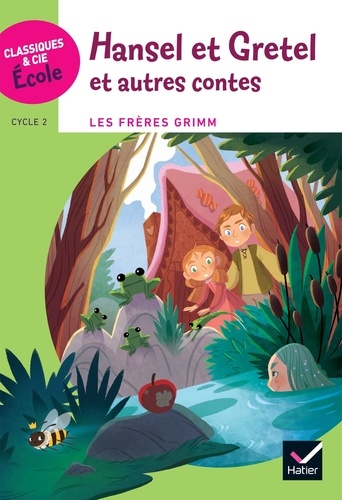 Hansel Et Gretel Et Autres Contes - Cycle 2