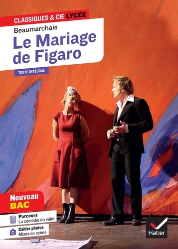 Le Mariage De Figaro - Avec Le Parcours "La Comédie Du Valet