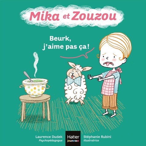 Mika Et Zouzou - Beurk, J'aime Pas Ça !